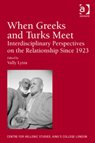 When Greeks & Turks Meet