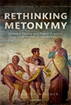 Rethinking Metonymy: Literary Theory and Poetic Practice from Pindar to Jakobson logo
