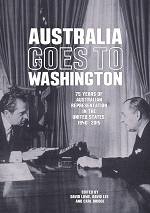 Carl Bridge, David Lowe & David Lee (eds.) Australia Goes To Washington: 75 Years of Australian Representation in the United States, 1940 to 2015, (2016) logo
