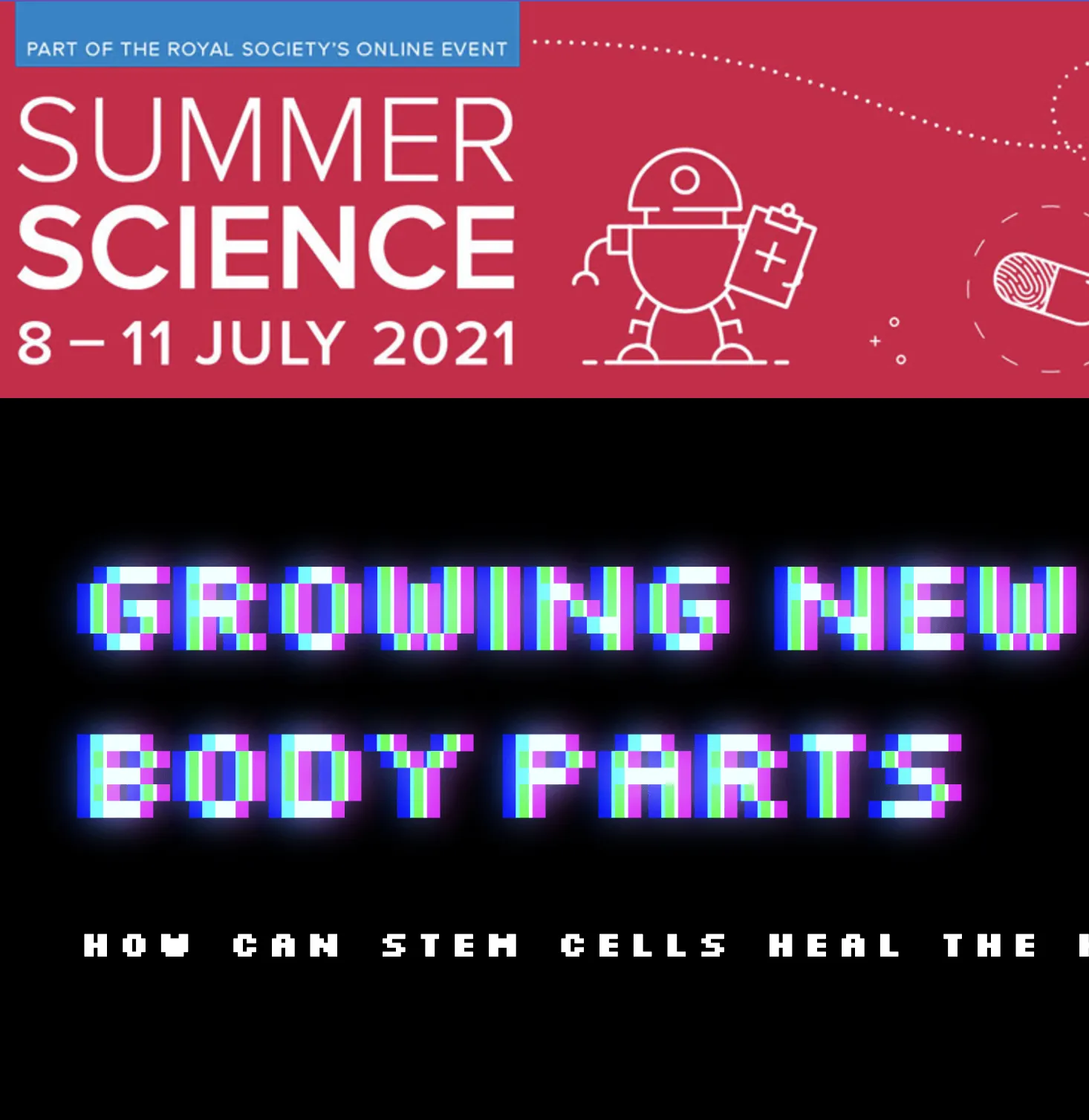 Royal Society Summer Science Exhibition 2021: Growing New Body Parts website screenshot
