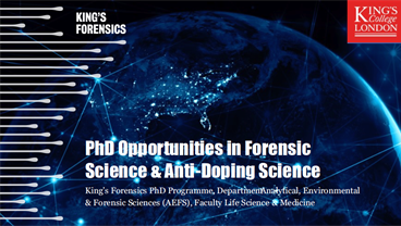 King's Forensics PhD Opportunities 2024