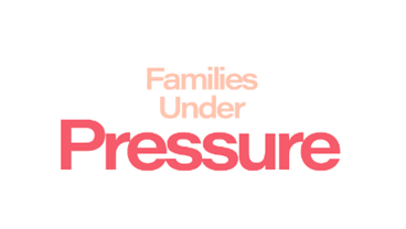 Families under pressure