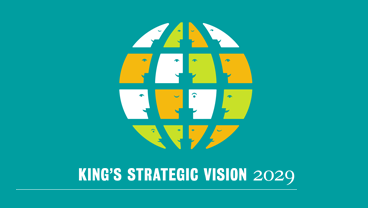 King's Strategic Vision 2029