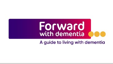 Forward with dementia