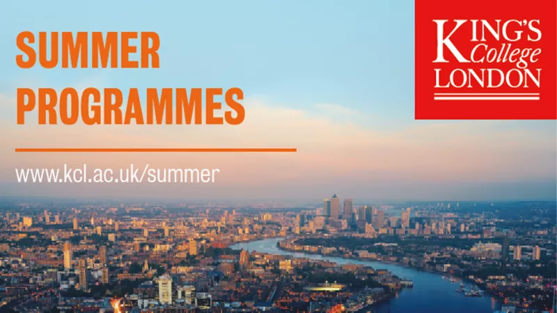 The background image is the London skyline with the River Thames in the centre, text in the left corner: Summer Programmes www.kcl.ac.uk/summer