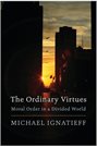 The Ordinary Virtues