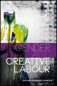 Sociological Review: Gender and Creative Labour