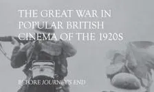 The Great War in Popular British Cinema of the 1920s