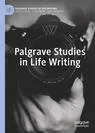 Palgrave Studies in Life Writing