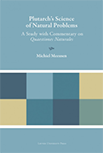 Plutarch’s Science of Natural Problems. A Study with Commentary on Quaestiones Naturales logo