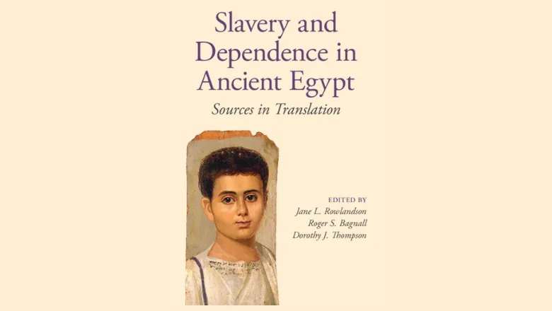 Slavery and Dependence in Ancient Egypt