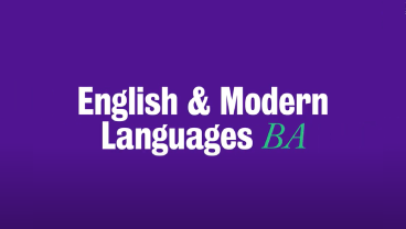 A Spotlight on English & Modern Languages BA