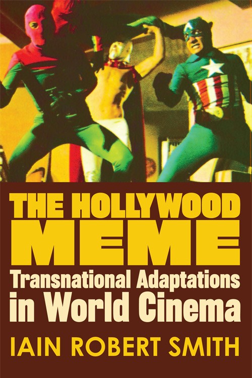 Smith, Iain Robert - The Hollywood Meme (2016) logo