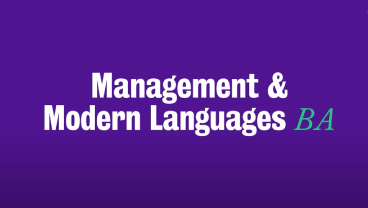 A Spotlight on Management & Modern Languages BA