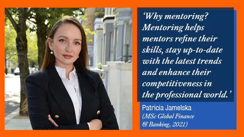 ‘Mentoring helps mentors refine their skills, stay up-to-date with new trends and enhance their competitiveness in the professional world. 