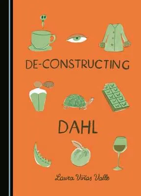 deconstructing dahl