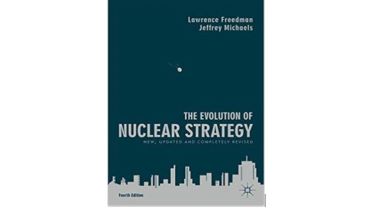 The Evolution of Nuclear Strategy (2019)