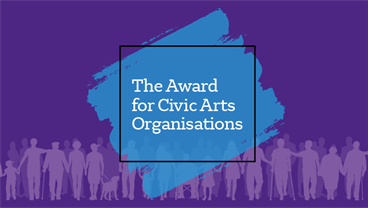 The Award for Civic Arts Organisations 2021