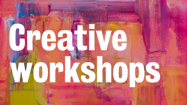 Creative workshops