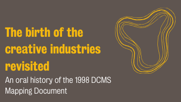 The Birth of the Creative Industries Revisited