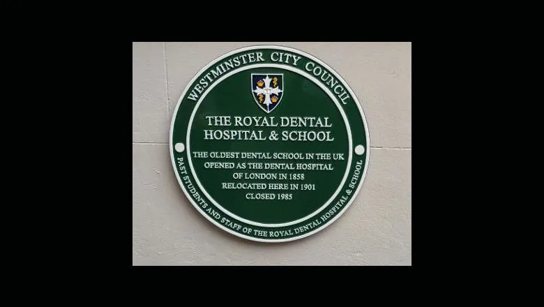 Royal Dental Hospital Plaque