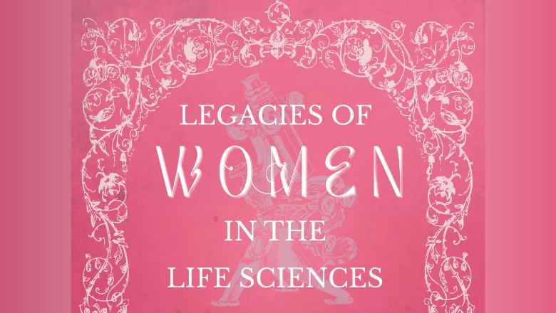 women in the life sciences