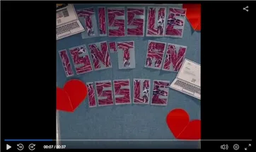 Tissue isn't an issue video still