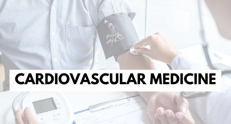 Cardiovascular Medicine
