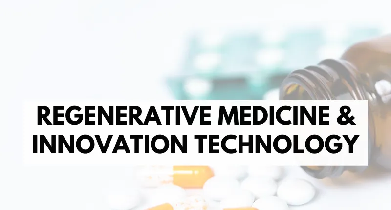 Regenerative Medicine