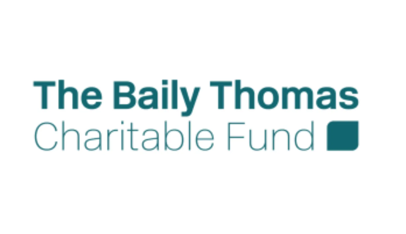 White background with teal text reading The Baily Thomas Charitable Fund