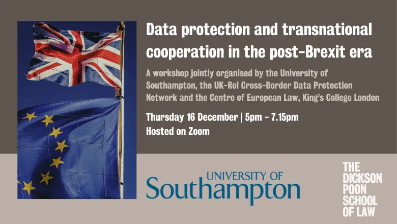 Data protection and transnational cooperation in the post-Brexit era