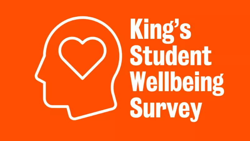 Image of the outline of a head with a heart outline inside, text to the left reads: King's Student Wellbeing Survey
