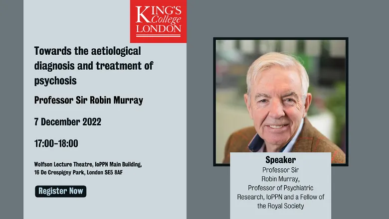 Professor Sir Robin Murray event