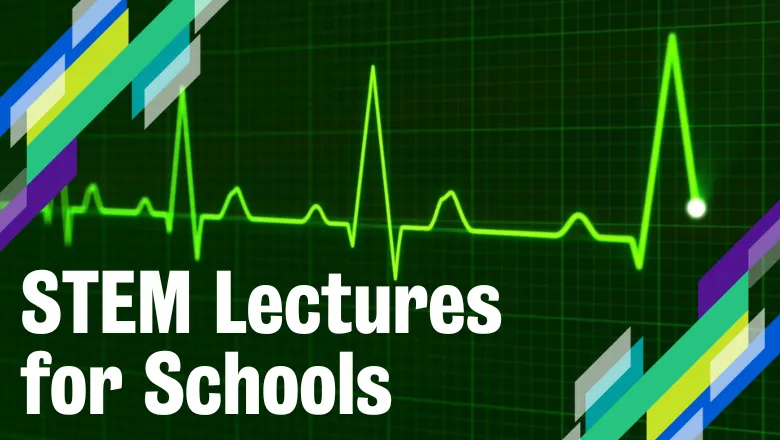 a visualisation of a heartrate trace, overlaid with the text 'stem lectures for schools'