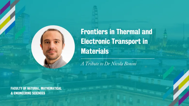Frontiers in Thermal and Electronic Transport in Materials A Tribute to Nicola Bonini