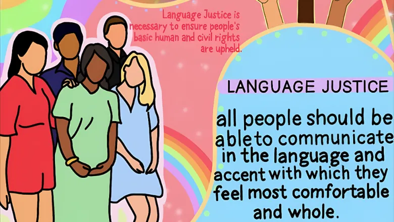 Reimagining Language Justice Through the Art of Translation