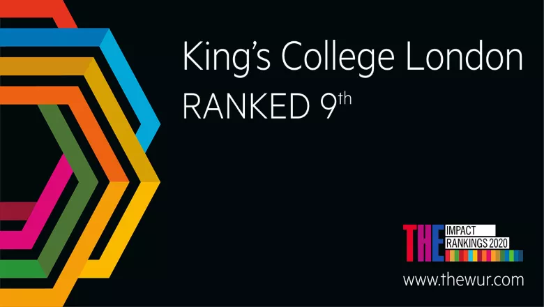 King's ranked ninth in the Times Higher Impact Rankings 2020