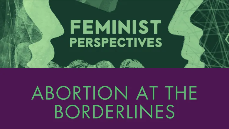 Abortion at the borderlines conference banner