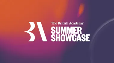 British Academy Summer Showcase