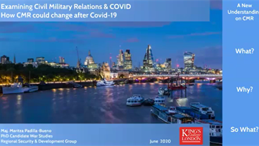 Examining Civil Military Relations & Covid - how CMR could change after Covid