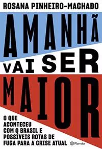 Amanhã vai ser maior (Tomorrow will be greater) book cover