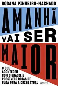 Amanhã vai ser maior (Tomorrow will be greater) book cover