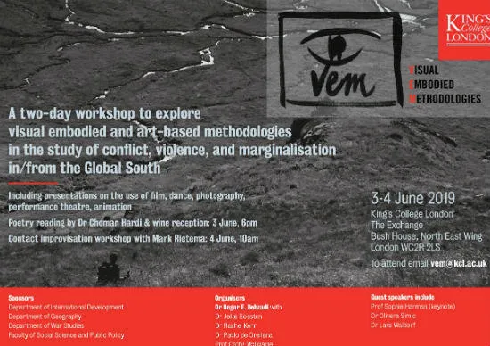 A two-day workshop to explore Visual, Embodied and Art-based Methodologies in the study of conflict, violence, and marginalisation in/from the Global South