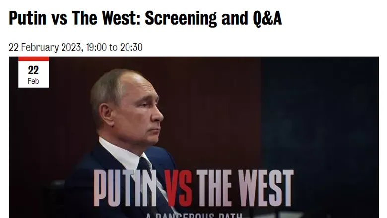 Listing for a screening of Putin vs The West documentary at King's on 22 Feb 2023