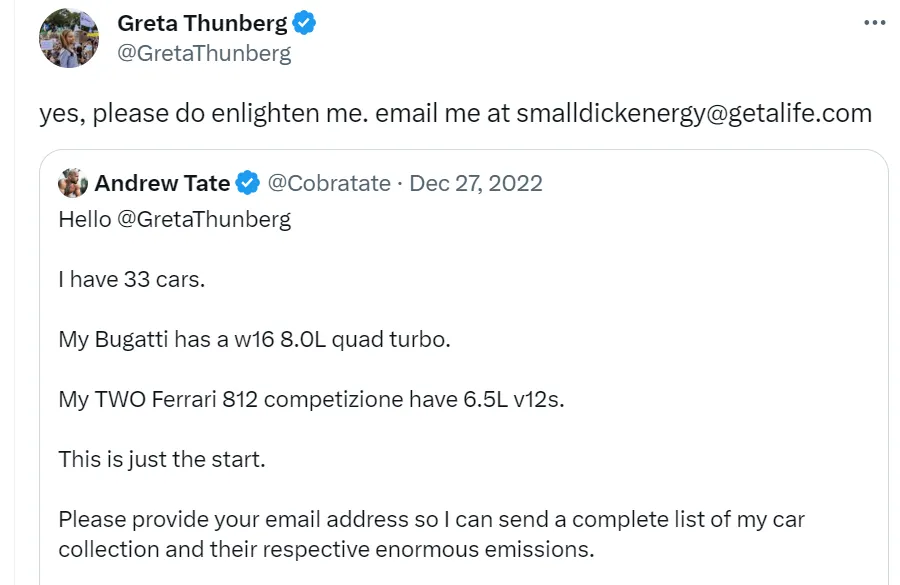 Greta Thunberg, responding to a tweet by Andrew Tate