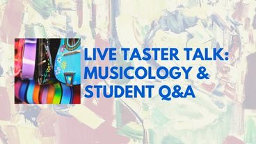 LIVE Taster: Musicology and Q&A