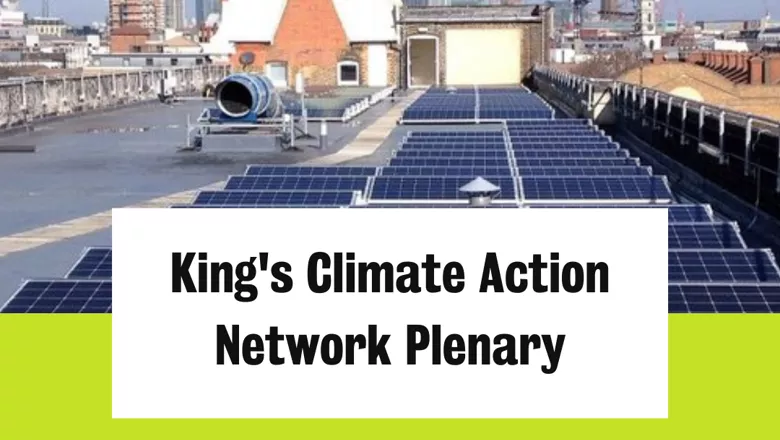 King's Climate Action Network - 8th Feb